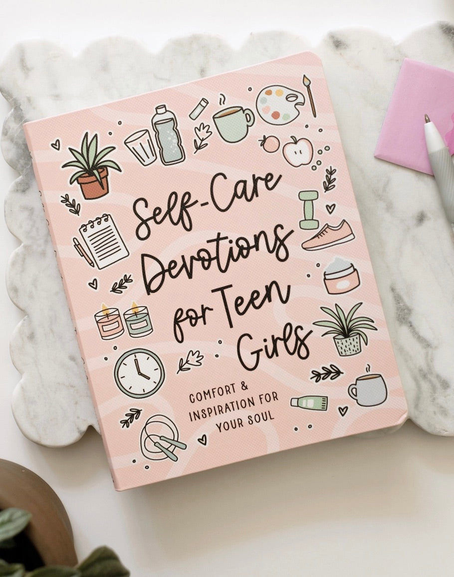 Self-Care Devotions For Teen Girls