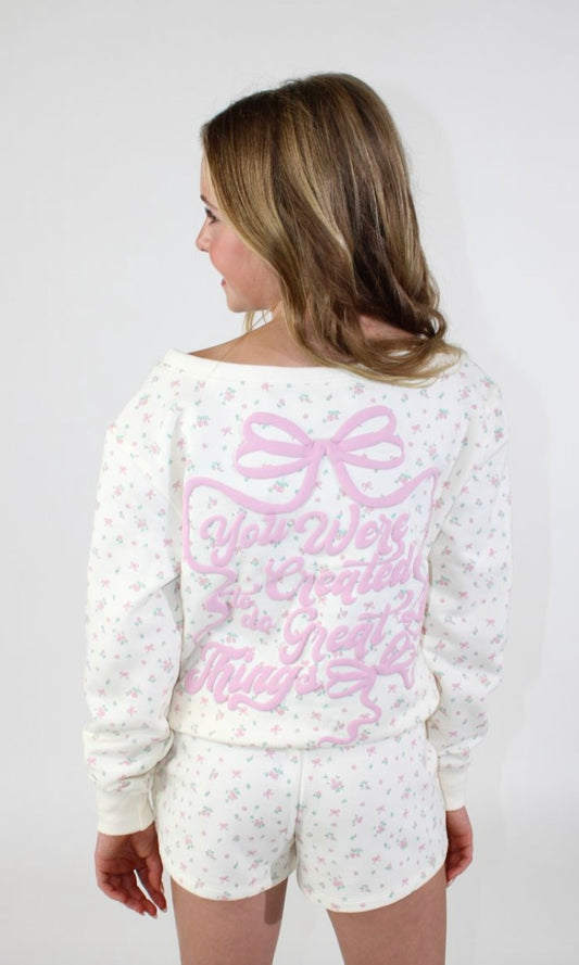 You were created for GREAT things sweatshirt